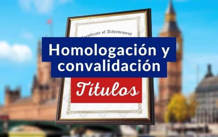 Homologación de títulos para estudiar y trabajar en Londres Reino Unido